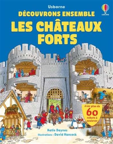 Châteaux forts, (les)