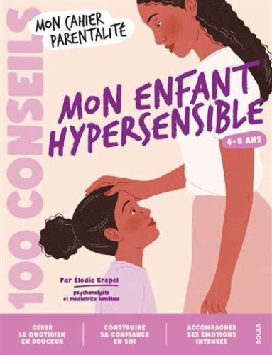 Mon enfant hypersensible