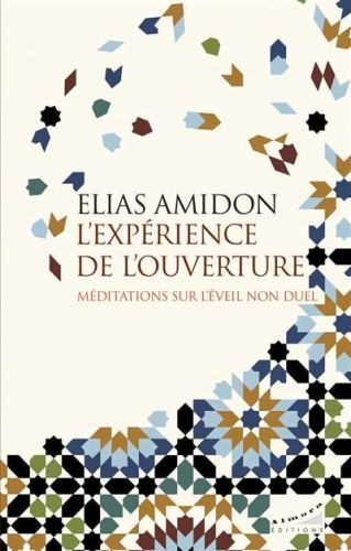 Expérience de l'ouverture, (l')