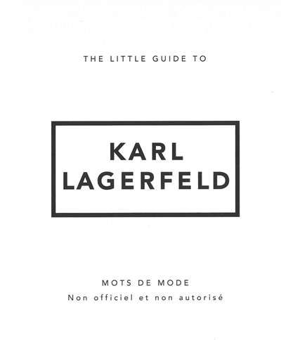 The little guide to karl lagerfeld