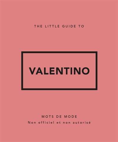 The little guide to valentino
