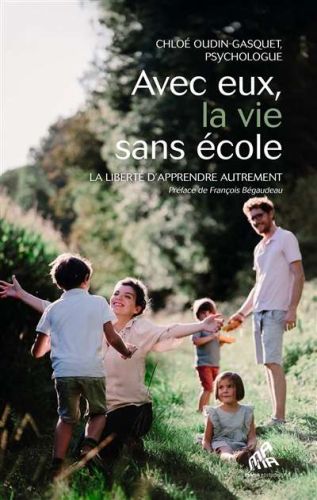 Avec eux, la vie sans école