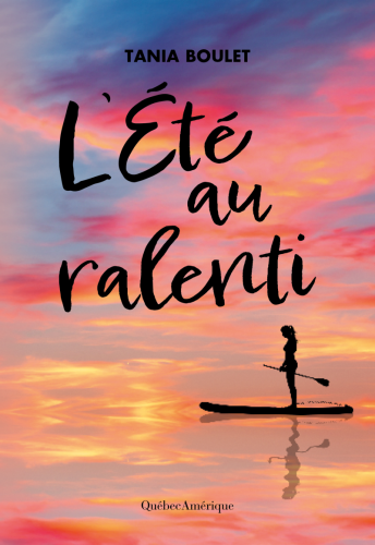 L’Été au ralenti