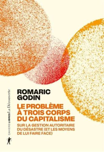 Problème à trois corps du capitalisme, (le)