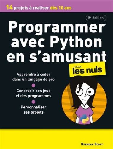 Programmer avec python en s'amusant pour les nuls