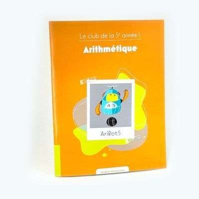 Club de la 5e année ! - arithmétique, (le)