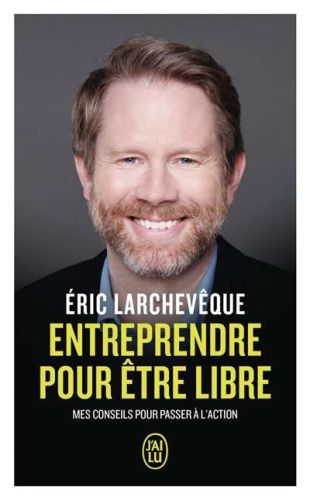 Entreprendre pour être libre