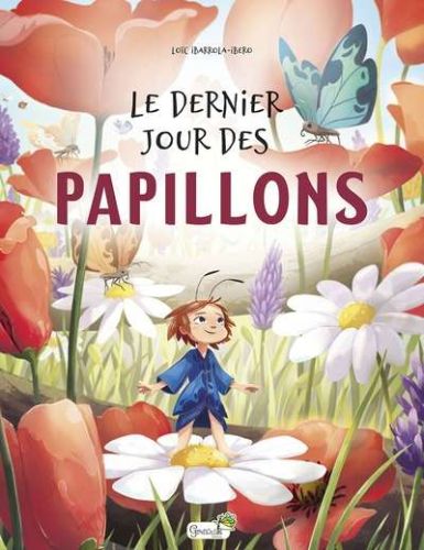 Dernier jour des papillons, (le)