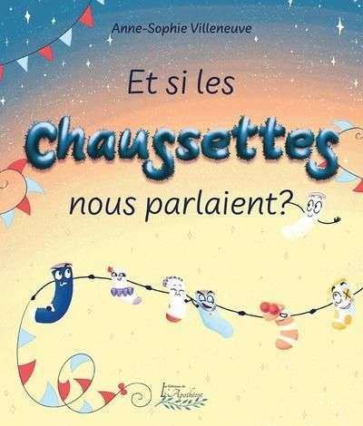 Et si les chaussettes nous parlaient ?