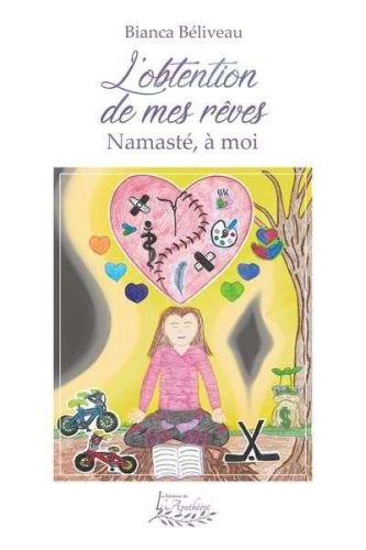 Obtention de mes rêves, (l')