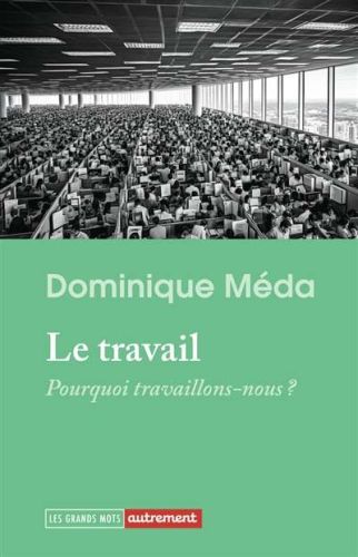 Travail, (le)