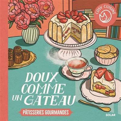 Doux comme un gâteau
