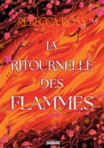 Ritournelle des flammes, (la)