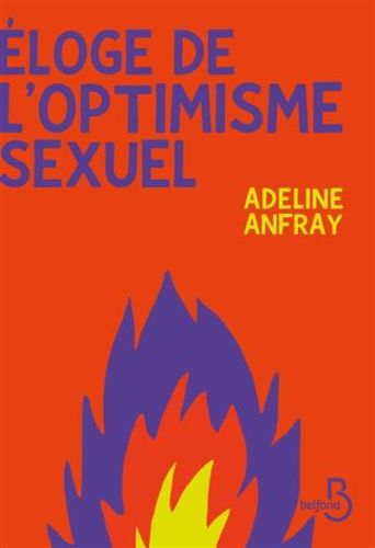 Eloge de l'optimisme sexuel