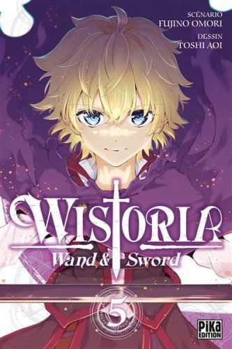 Wistoria : wand & sword, vol. 5