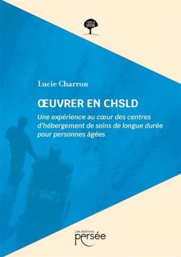 Oeuvrer en chsld