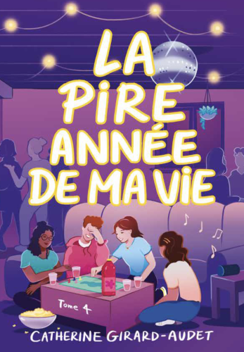 La pire année de ma vie — tome 4