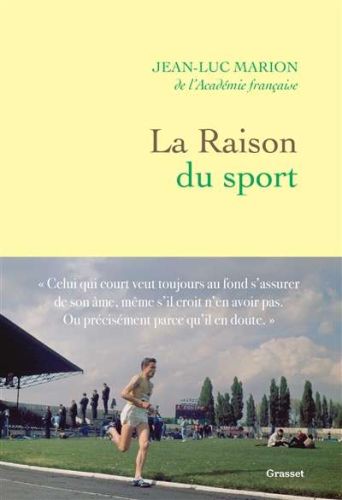 Raison du sport, (la)