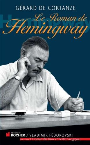 Roman de ernest hemingway, (le)