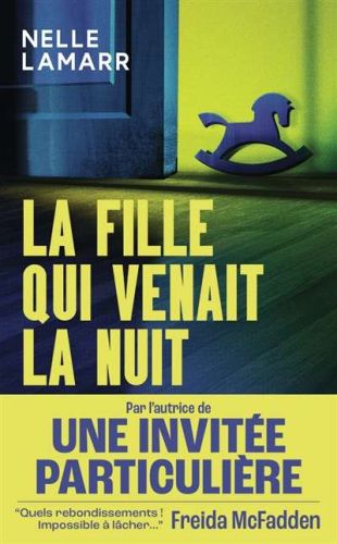Fille qui venait la nuit, (la)