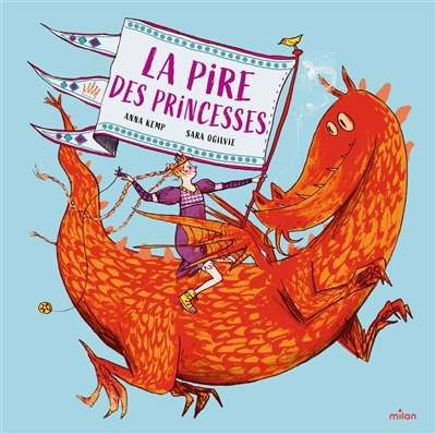 Pire des princesses, (la)