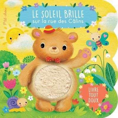 Soleil brille sur la rue des câlins, (le)