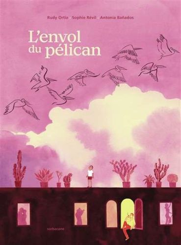 Envol du pélican, (l')