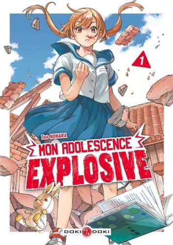 Mon adolescence explosive, vol. 1