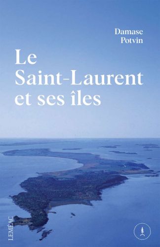 Le saint-laurent et ses îles