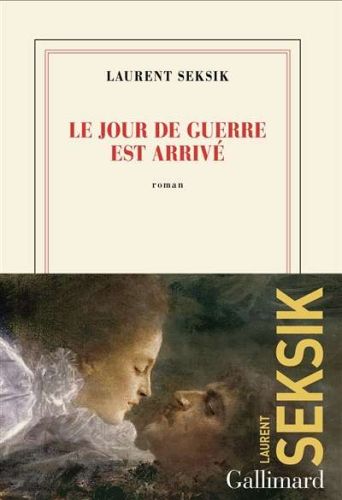 Jour de guerre est arrivé, (le)