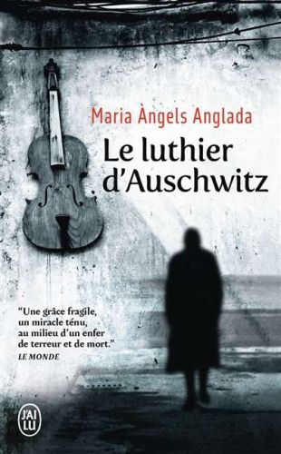 Luthier d'auschwitz, (le)