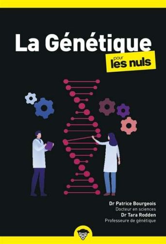 Génétique pour les nuls, (la)