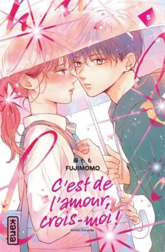 C'est de l'amour, crois-moi !, vol. 5
