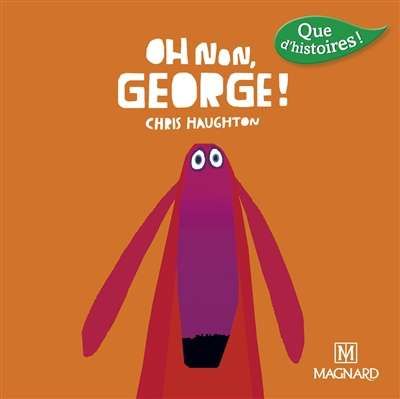 Oh non, george !