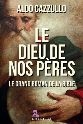 Dieu de nos pères, (le)