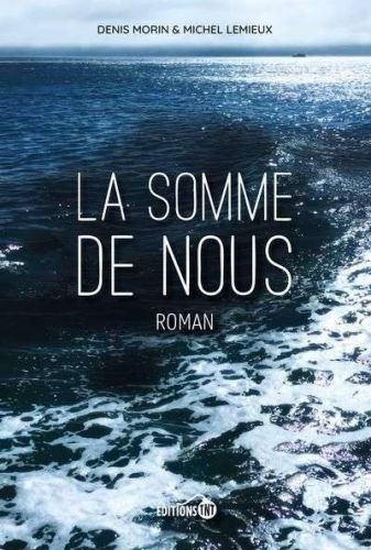 Somme de nous, (la)