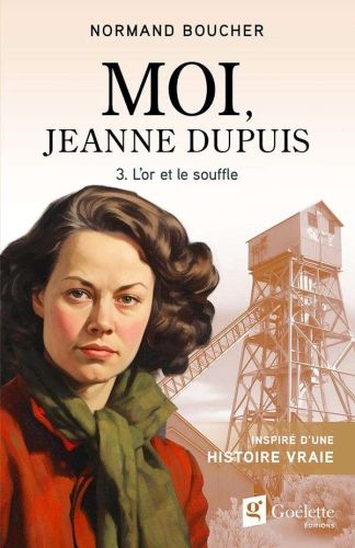 Moi, jeanne dupuis 3