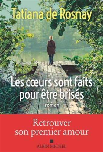 Coeurs sont faits pour être brisés, (les)