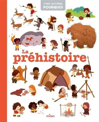 Préhistoire, (la)
