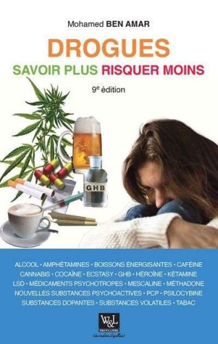 Drogues, savoir plus, risquer moins