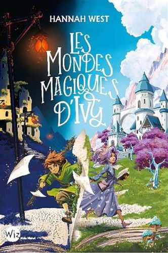 Mondes magiques d'ivy, (les)