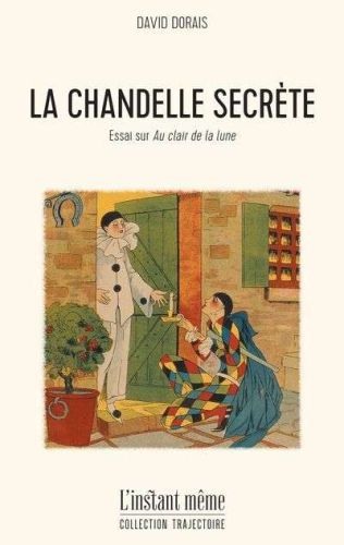 Chandelle secrète, (la)