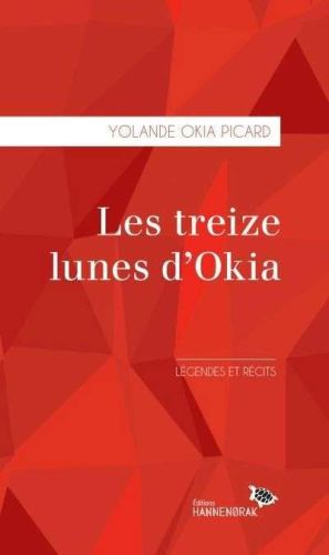 Treize lunes d'okia, (les)