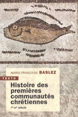 Histoire des premières communautés chrétiennes