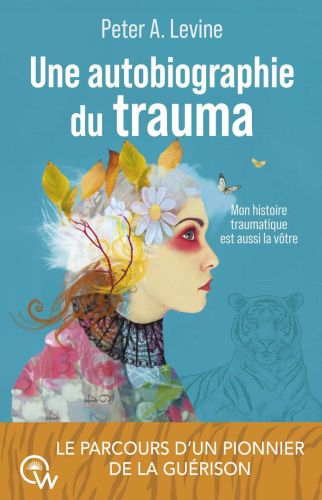 Une autobiographie du trauma