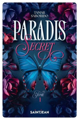 Paradis secret, tome 1