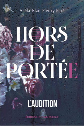 L'audition tome 1: hors de portée