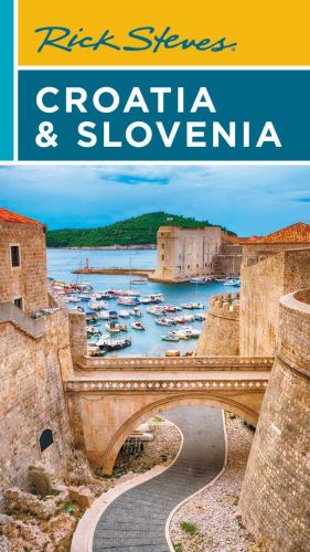 Rick steves croatia & slovenia