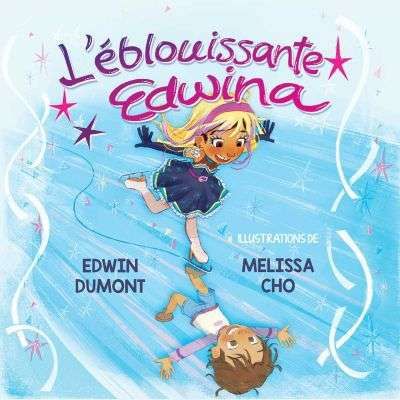 Éblouissante edwina, (l')