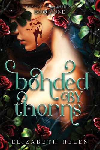Bonded by thorns (book 1)